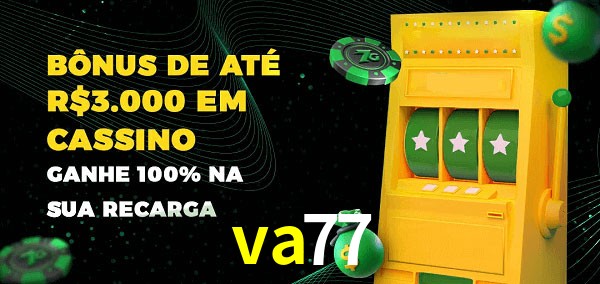 va77 melhor bônus de depósito
