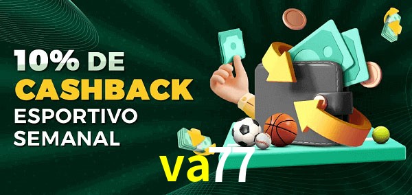 10% de bônus de cashback na va77